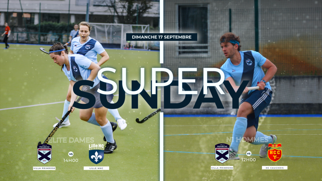 super sunday hockey sur gazon Villa Primrose 17 septembre 2023