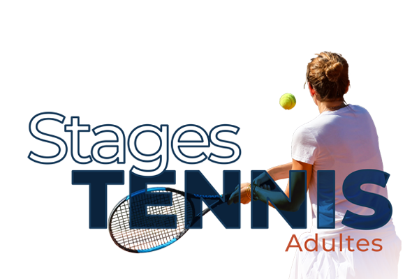 Stages tennis pour adultes